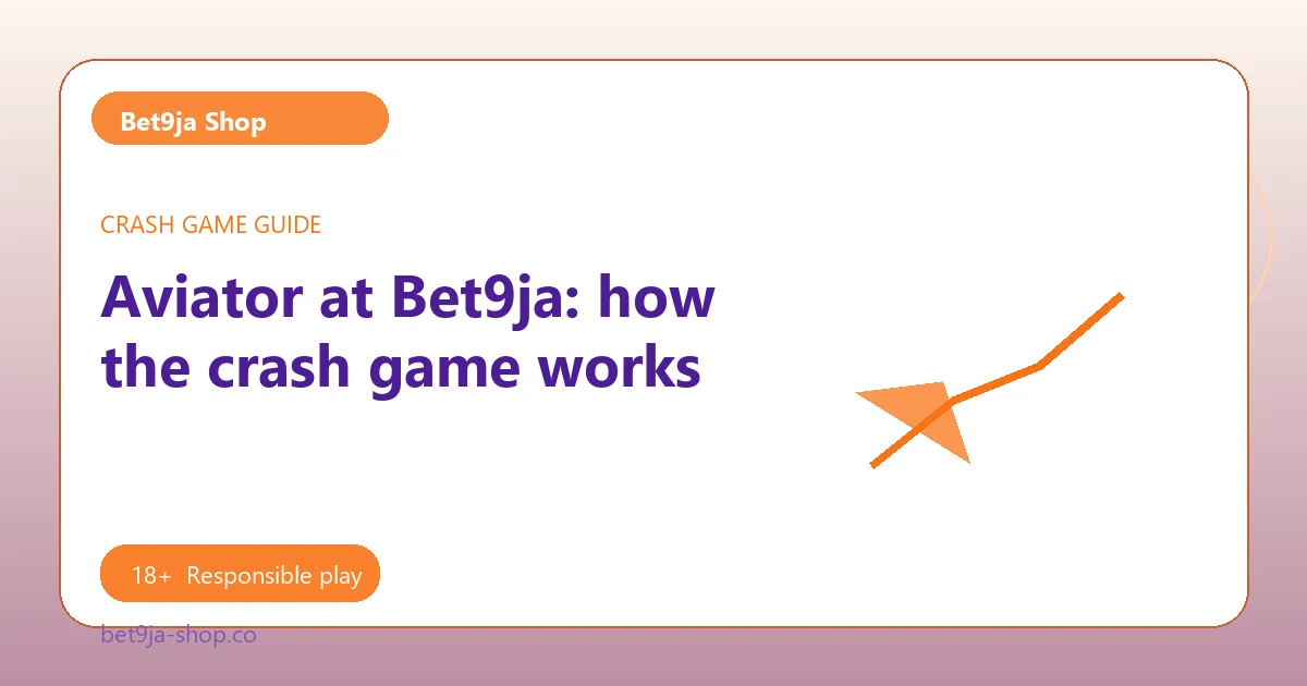 Aviator at Bet9ja: how the crash game works - Bet9ja Shop guide